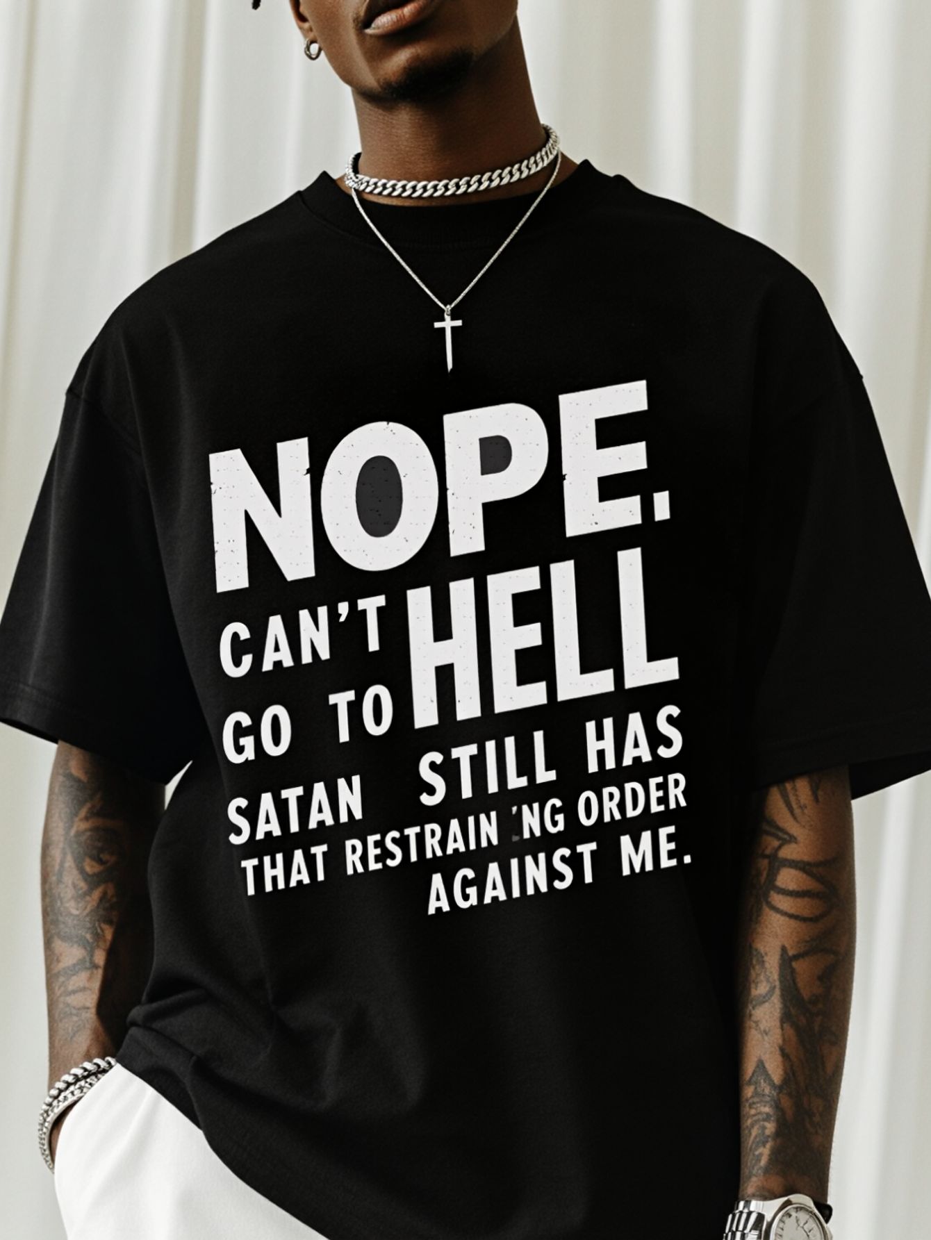 Street Style Fashion Quotes - Erkek 'NOPE NOT GOING TO HELL'