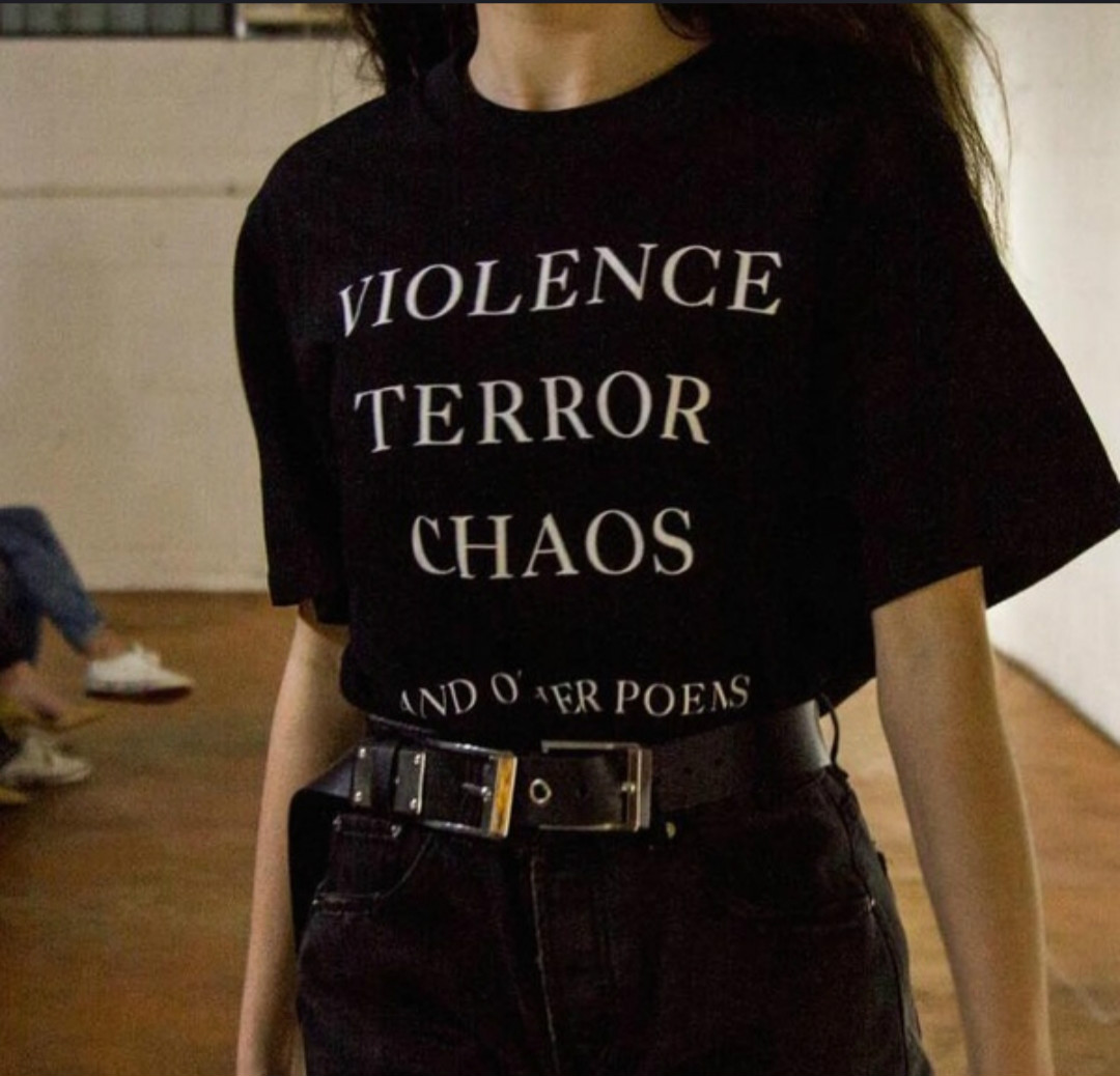 Street Style Fashion Quotes - Şiddet terör kaos ve diğer şiir